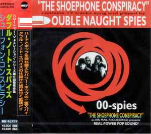 Double Naught Spies - The Shoephone Conspiracy album cover