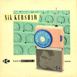 byld Acquiesce mus Nik Kershaw – Radio Musicola (1986, Vinyl) - Discogs
