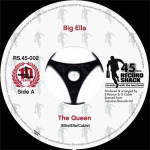 Big Ella - The Queen / Too Hot To Hold