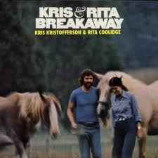 Kris Kristofferson & Rita Coolidge - Kris & Rita Breakaway album cover