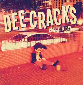DeeCracks - Call It A Day