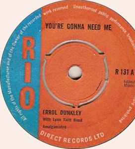 Errol Dunkley With Lynn Taitt Band – You're Gonna Need Me / Seek ...