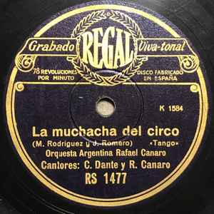 Rafael Canaro Y Su Orquesta Argentina - La Muchacha Del Circo  / Aquel Tapado De Armiño album cover