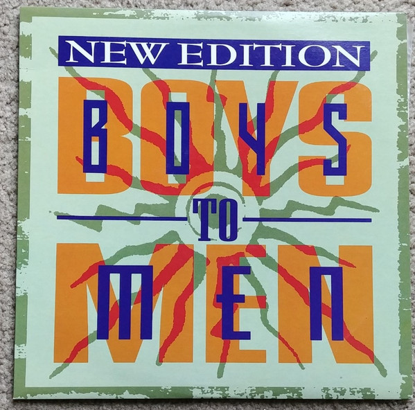 New Edition – Boys To Men (1991, Vinyl) - Discogs