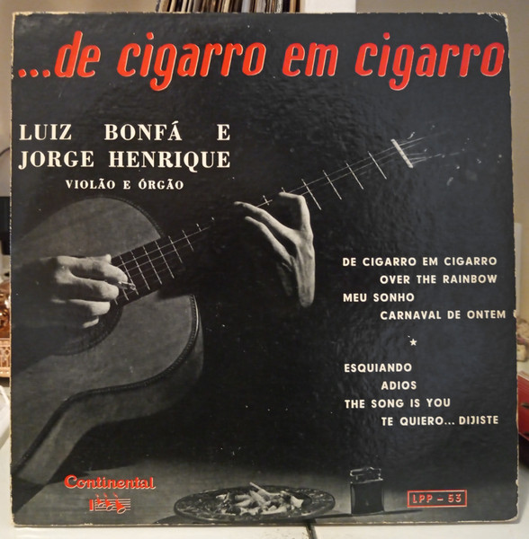 Luiz Bonfá E Jorge Henrique – De Cigarro Em Cigarro (1956, Vinyl