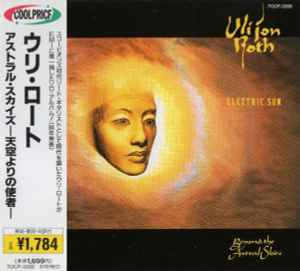 Uli Jon Roth & Electric Sun – Beyond The Astral Skies (1997, CD