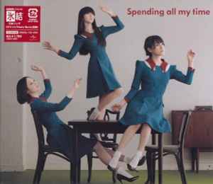 Spending All My Time - Perfume