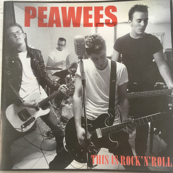 Peawees – This Is Rock'n'Roll (1998, CD) - Discogs