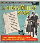 Cover of The Glenn Miller Story (Music From The Sound-Track Of The Universal-International Motion Picture), 1956, Vinyl