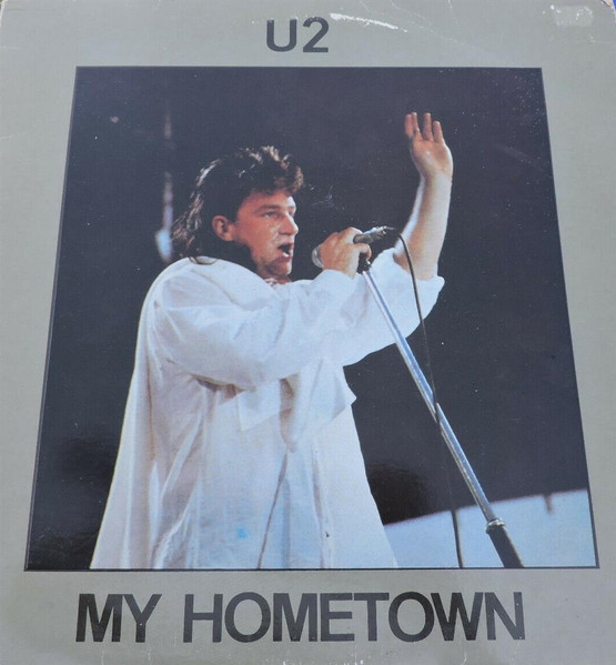 U2 - My Hometown | Releases | Discogs