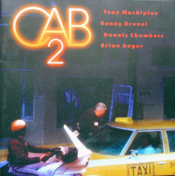 CAB, Tony MacAlpine, Bunny Brunel, Dennis Chambers, Brian Auger