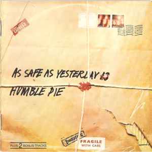 Humble Pie - As Safe As Yesterday Is