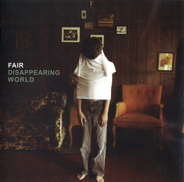 Fair – Disappearing World (2010