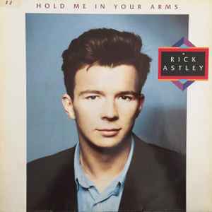 Rick Astley - Hold Me In Your Arms album cover