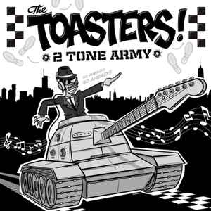 Pochette de l'album The Toasters - 2 Tone Army