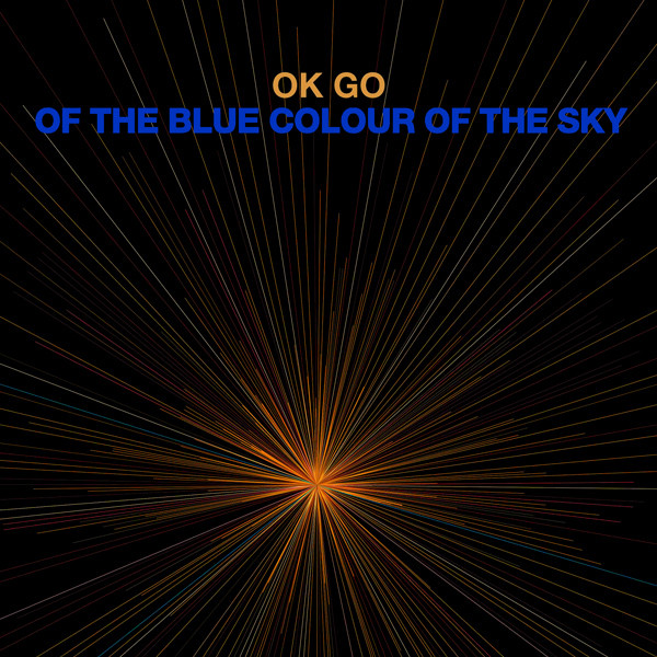 OK Go – Of The Blue Colour Of The Sky (2010, Vinyl) - Discogs