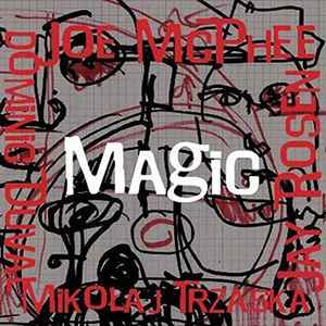 Joe McPhee - Magic album cover