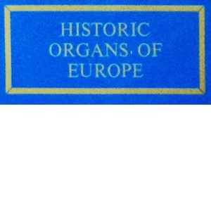The Historic Organs Of Europe (2) image