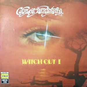 Carlos Barberia - Watch Out! album cover