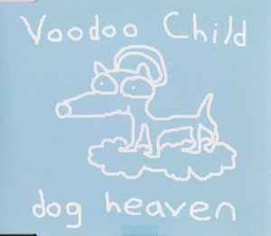 Voodoo Child – Dog Heaven (1996, CD) - Discogs