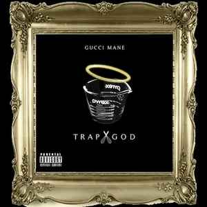 Trap God - Gucci Mane
