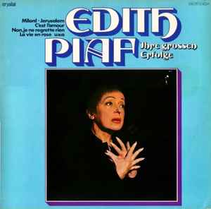 Edith Piaf - Ihre Grossen Erfolge album cover