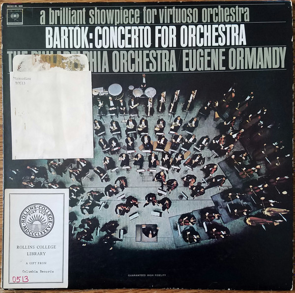 baixar álbum Bartók The Philadelphia Orchestra, Eugene Ormandy - Concerto For Orchestra A Brilliant Showpiece For Virtuoso Orchestra