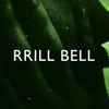 Rrill Bell - False Flag Rapture