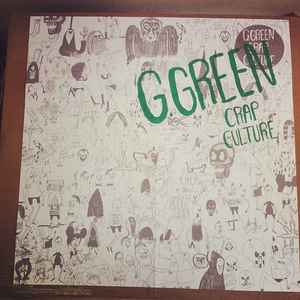 G. Green - Crap Culture