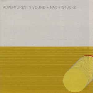 Asmus Tietchens - Adventures In Sound + Nachtstücke