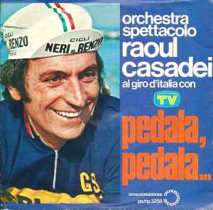 Orchestra Spettacolo Raoul Casadei-Pedala, Pedala... copertina album