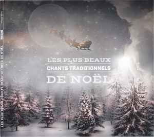 Les Plus Beaux Chants Traditionnels De Noel 18 Cd Discogs