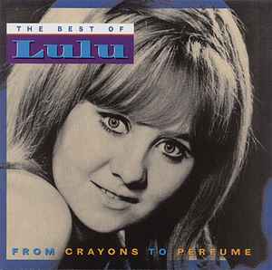 Lulu - From Crayons To Perfume: The Best Of Lulu album cover
