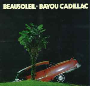 Beausoleil - Bayou Cadillac album cover