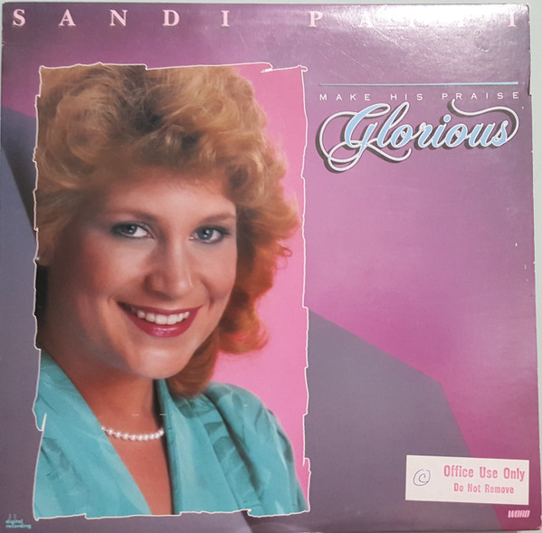 Sandi Patti – Make His Praise Glorious (1988, CD) - Discogs