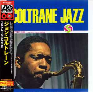 John Coltrane – Coltrane Jazz (2006, Paper Sleeve, CD) - Discogs