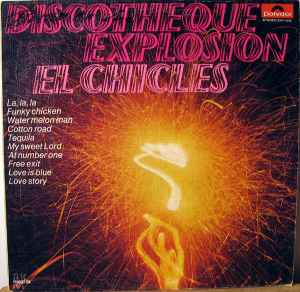 El Chicles – Discotheque Explosion (1971, Vinyl) - Discogs