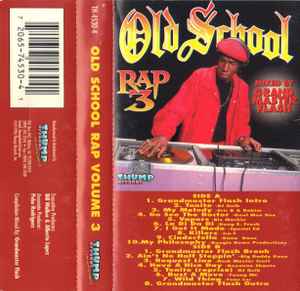 Old School Rap Volume 3 (1996, Cassette) - Discogs