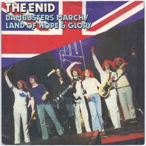 The Enid - Dambusters March / Land Of Hope & Glory album cover