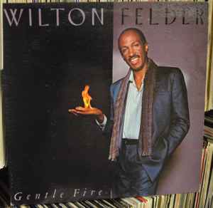Wilton Felder - Gentle Fire album cover