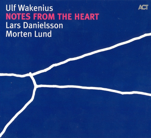 Ulf Wakenius - Notes From The Heart (Plays The Music Of Keith