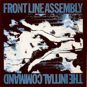 Frontline Assembly – The Initial Command (CD) - Discogs