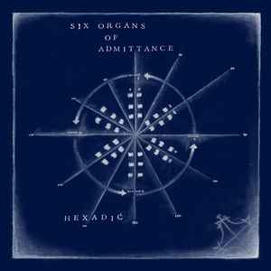 Hexadic - Six Organs Of Admittance