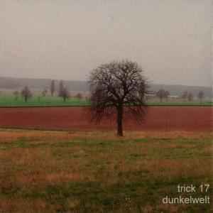 Trick 17 - Dunkelwelt Album-Cover
