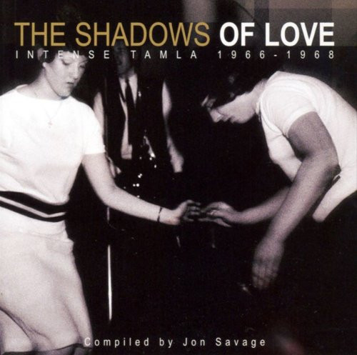 descargar álbum Jon Savage - The Shadows Of Love Intense Tamla 1966 1968