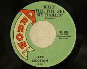 Jack Kingston - Wait Till You See My Darlin' album cover