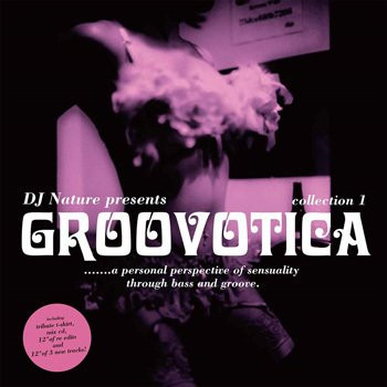 Album herunterladen DJ Nature - Groovotica Collection 1