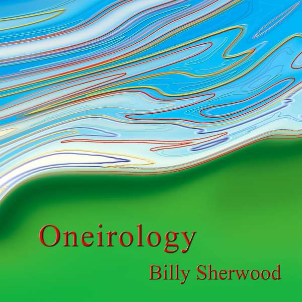 ladda ner album Billy Sherwood - Oneirology