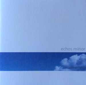 Echos Minor - Constant Exposure album cover