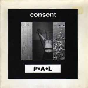 P·A·L - Consent album cover